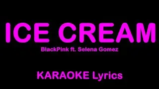Ice Cream (Lyrics) BLACKPINK with Selena Gomez (Lyrics) Lirik Karaoke