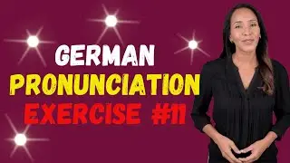 Practice Your German Pronunciation! Exercise #11