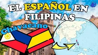 ¿Filipinas es un hispano más? | El chavacano, lengua criolla del español