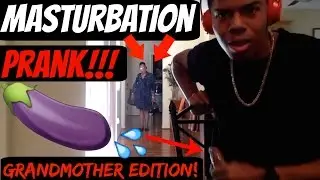 MASTURBATION PRANK ON GRANDMA!!(GONE WRONG!) || (FUNNIEST PRANK!)