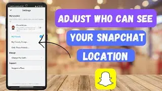 How To Adjust Who Can See Your Snapchat Location ! Easy In (2023)