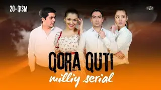 Qora Quti 20-qism (milliy serial) | Қора Қути 20-қисм (миллий сериал)