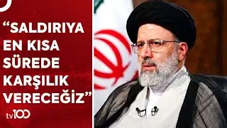 İran'daki Terör Saldırısı Sonrası Reisi'den İlk Açıklama | TV100 Haber