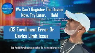 Huh, We can't register the device now, Try again later. iOS Enrollment, Microsoft Intune Insights