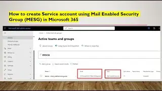 How to create Service account using Mail Enabled Security group in Microsoft 365