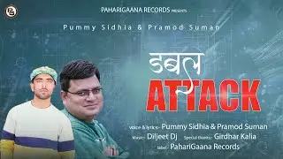 Double Attack Nonstop Pahari Songs 2023 By Pummy Sidhia & Pramod Suman | PahariGaana Records