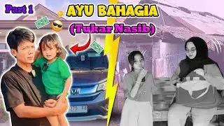 SEHARIAN TUKAR NASIB | BU PIPI TINGGAL DI RUMAH MANG ENUN | AYU MOCHI TINGGAL DI RUMAH ZULFA