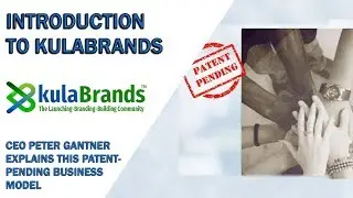 Introduction To The kulaBrands Business Model