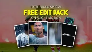 100th Video Special Free Alight Motion Edit Pack | Free Edit Pack on Alight Motion