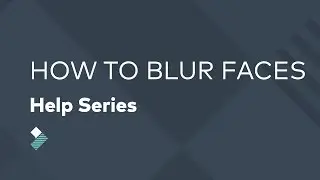 How to Blur Out Faces in Video