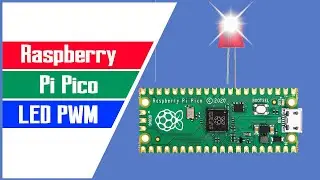 Raspberry Pi Pico PWM - Brighten and Dimming LED