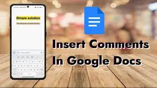 How To Insert Comments In Google Docs | Google Docs Add Comment ! Easy Method (2022)