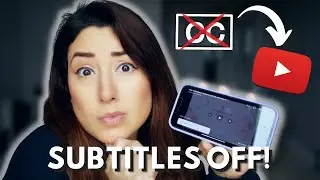 how to turn off subtitles on youtube on mobile