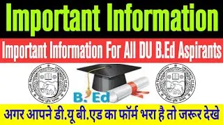 DU B.Ed. 2022 Important Update. DUET 2022 Important Information. DU B.Ed Admission 2022.