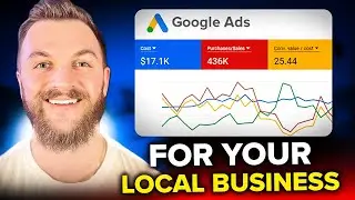 I Explain Google Ads For Local Businesses (2025 Beginners Guide)