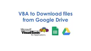 VBA to Download files from Google Drive