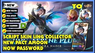 SCRIPT SKIN LING COLLECTOR FULL EFECT & SOUND  PACTH AMOON NO PASSWORD 2021
