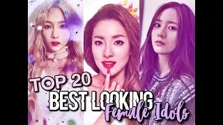 Top 20 Best Looking Female Idols