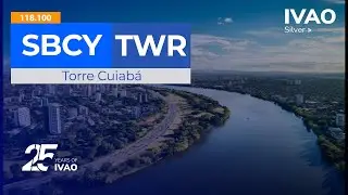 🔵[ LIVE-SBCY]🔵🗼TORRE CUIABÁ | SBCY_TWR | LIVE TORRE CUIABÁ | IVAO