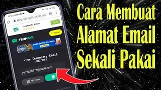 Cara Membuat Email Sementara Untuk Sekali Pakai