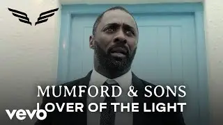 Mumford & Sons - Lover Of The Light (Official Music Video)