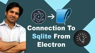 Connecting to Sqlite Database in Electron JS - (Electron & Databases)