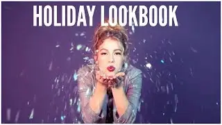 HOLIDAY LOOKBOOK!