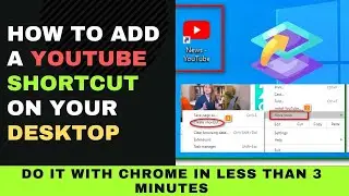 How to Create a YouTube Shortcut Icon on Your Desktop : YouTube Shortcut on Desktop within Minutes
