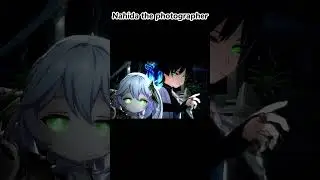 Nahida the photographer | Genshin Impact 