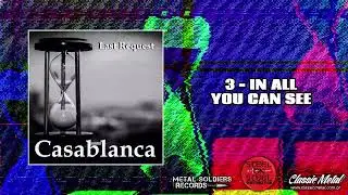 Casablanca - Last Request (2023) (Classic Metal Records e Metal Soldiers)