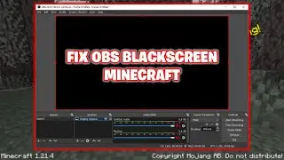 How to fix black screen when recording Minecraft fullscreen in OBS.