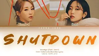 MOONBYUL - Shutdown (Feat.Seori) [Indo/Rom/Han] | Lirik Terjemahan Indonesia