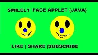 Create a Smiley Face  in  APPLET ( JAVA ) By 