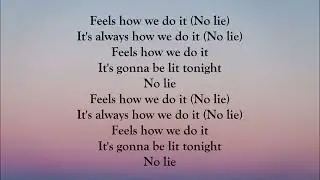 Sean Paul Ft. Dua Lipa - No Lie (LYRICS)