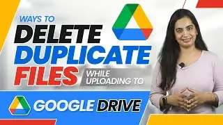 How to Delete Duplicate Files While Uploading to Google Drive | Cloud Duplicate Finder