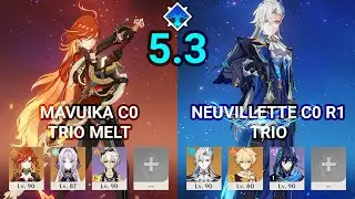 5.3 - Mavuika C0 Trio Melt & Neuvillette C0 R1 Trio - Spiral Abyss Floor 12 Genshin Impact