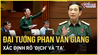 Đại tướng Phan Văn Giang: Trong phòng không nhân dân xác định rõ 'địch' và 'ta' | Báo VietNamNet