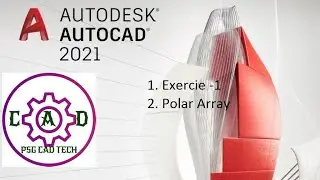 5. AutoCAD 2021 polar Array, Exercise -1