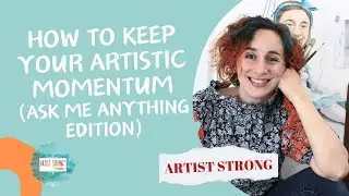 Ask Me Anything: Creating art goals, fear of making your art, and keeping momentum after deadlines