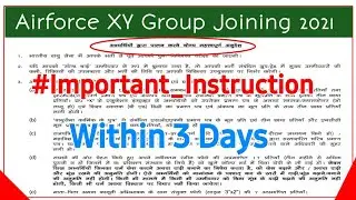 Airforce XY Group Joining 2021 Important Instructions | All Important Instructions Airforce Joining