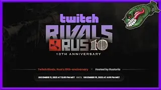 Rust Twitch Drops | Twitch Rivals 4 #26 (Rust Twitch Drops)