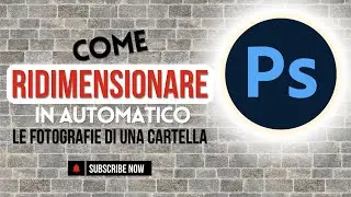 Come Automatizzare il Ridimensionamento delle Foto con Photoshop