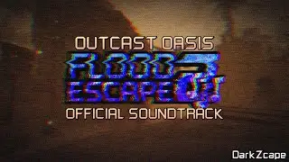 FE2CM Official Soundtrack - Outcast Oasis