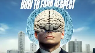 How to Earn Respect from Others | 3 Perspectives