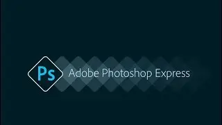 Обзор Adobe Photoshop Express для Андроид