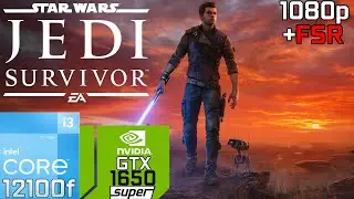 Star Wars Jedi Survivor on GTX 1650 Super | 1080p + FSR 2 - Medium Settings | i3 12100F