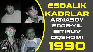 Arnasoy 2006-yil || 1990 || Bitiruv oqshomi ||