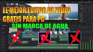 El mejor EDITOR  de video para 2024 GRATIS SIN MARCA DE AGUA