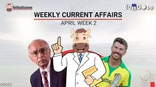 Weekly Current Affairs 🔴 |  April Week 2 | Bull Dose | Hitbullseye