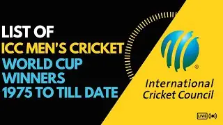 List Of ICC Men's Cricket World Cup Winners 1975 to Till Date 